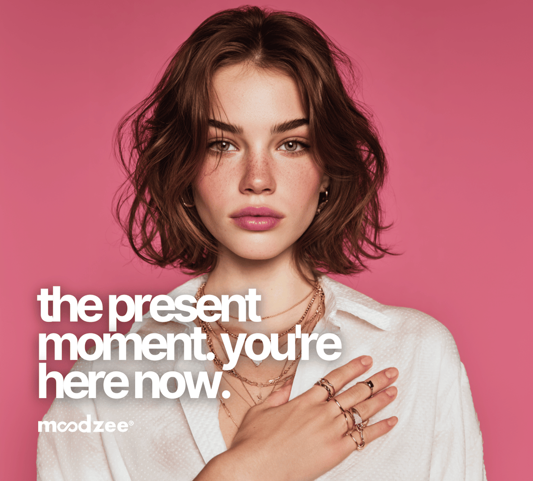 🍂 The Present Moment. You're Here Now.